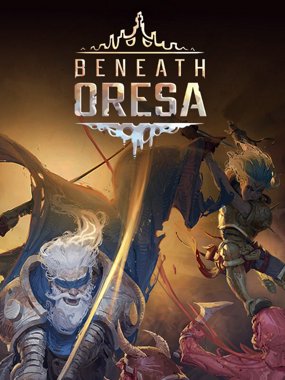 Beneath Oresa